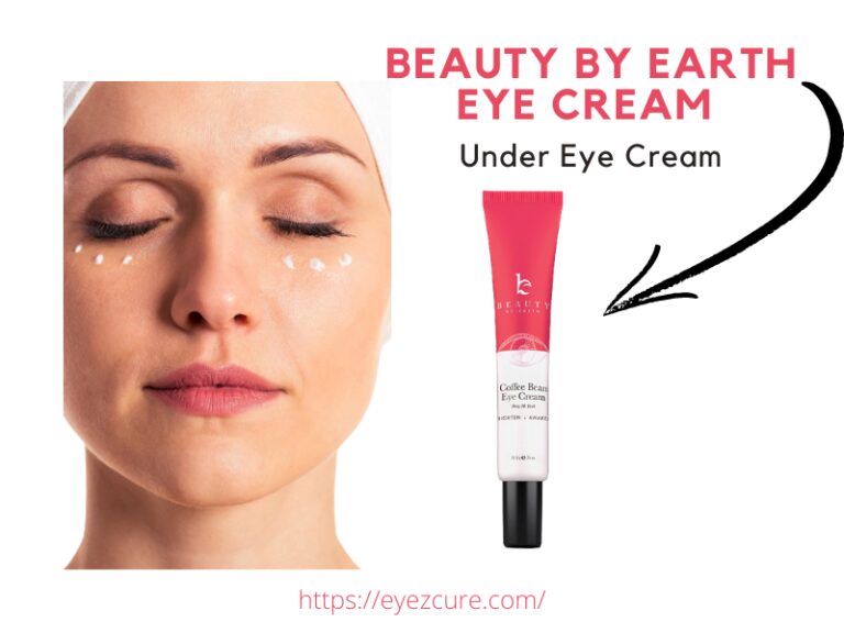Beauty by Earth Eye Cream Review – Natural & Organic Ingredients