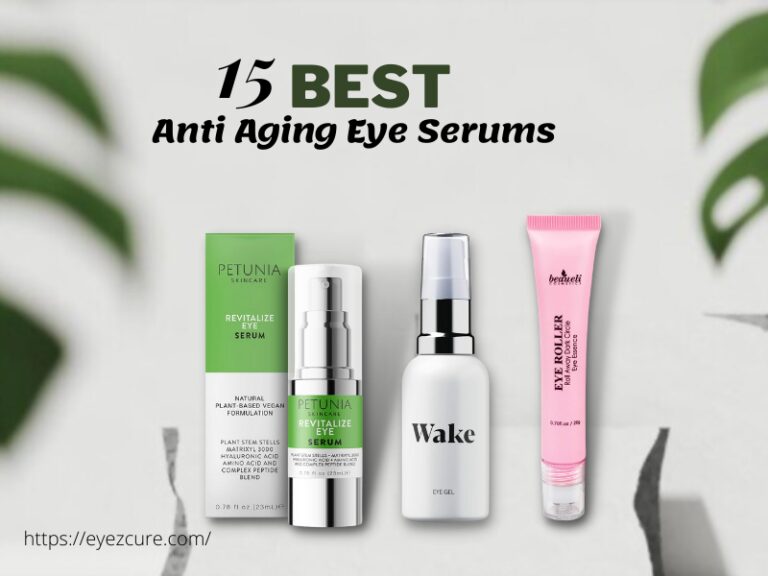 15 Best Anti-Aging Eye Serums for All Types of Skin 2022 – According to Dermatologist
