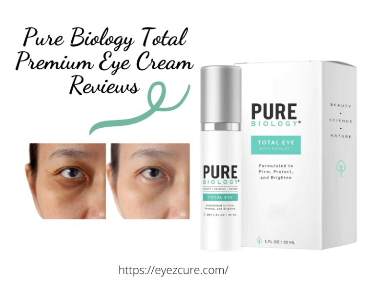 Pure Biology Premium Total Eye Cream Serum Reviews 2023 – Anti-Aging Eye Serum